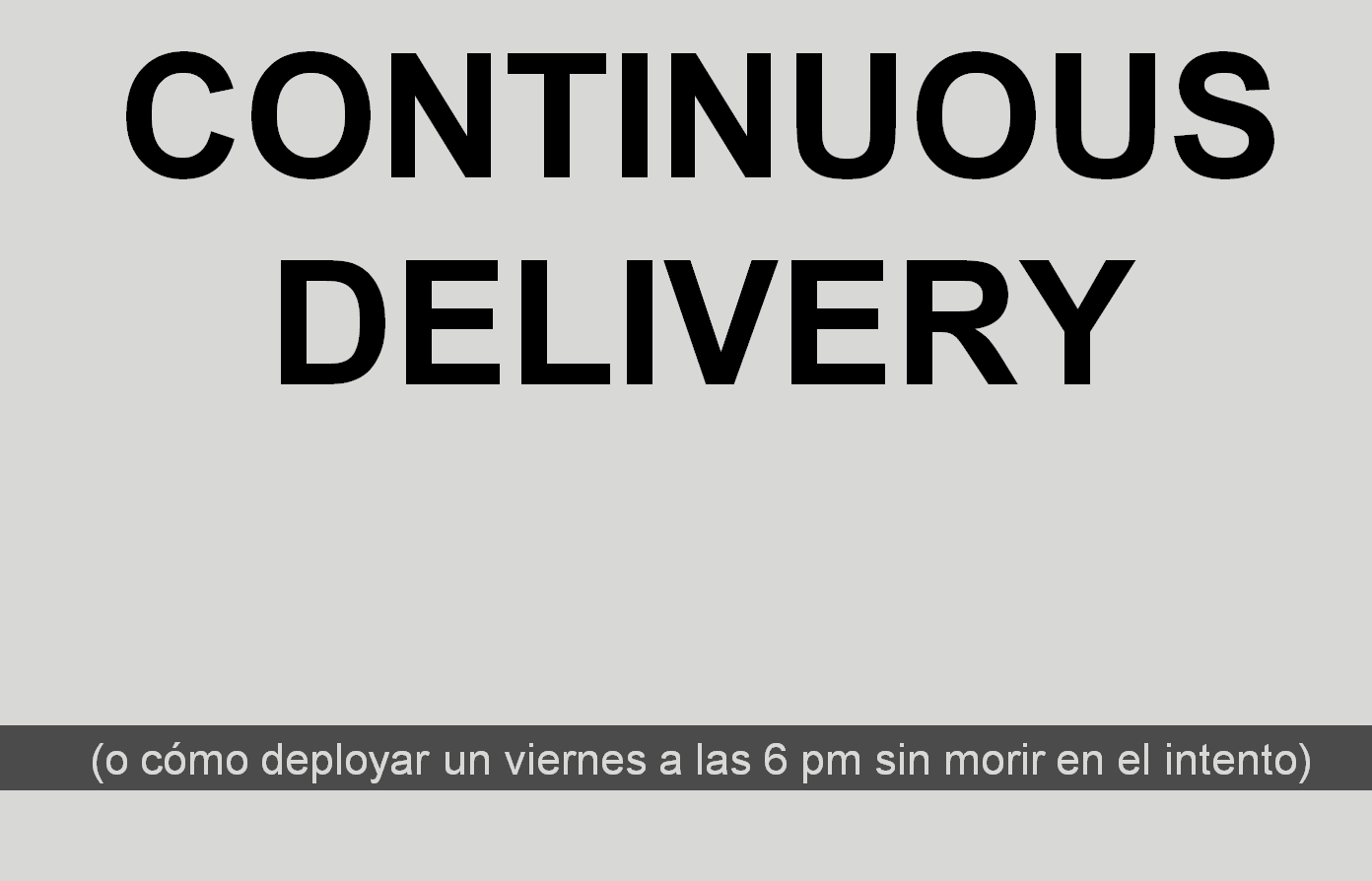 Continuous Delivery en el MM16AR